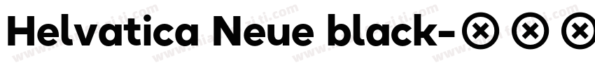 Helvatica Neue black字体转换